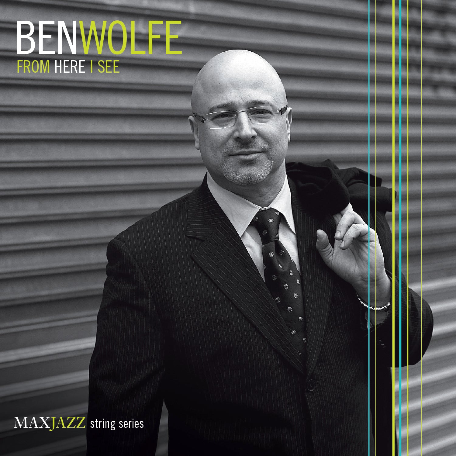 Ben Wolfe From Here I See – Mack Avenue Music Group