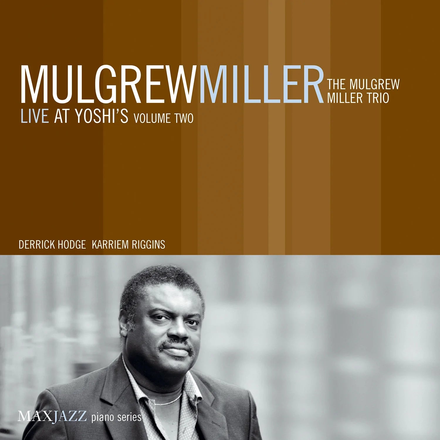 Mulgrew Miller - Live at Yoshi's Volume Two