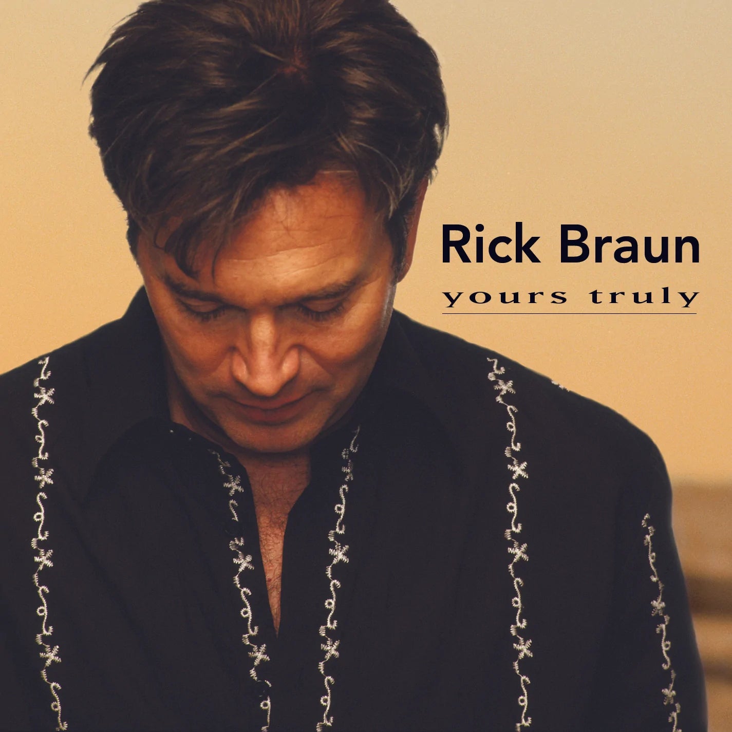 Rick Braun - Yours Truly