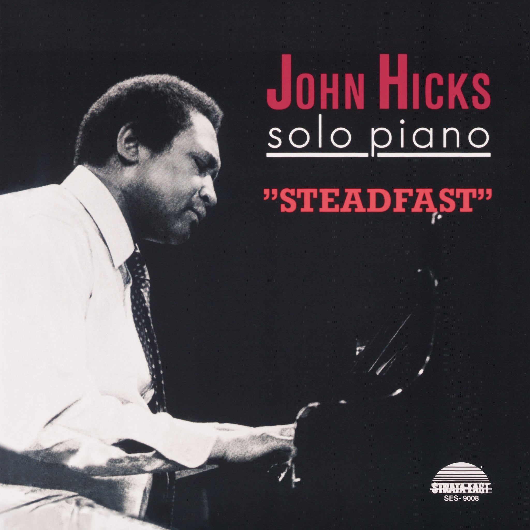 John Hicks - Steadfast album cover