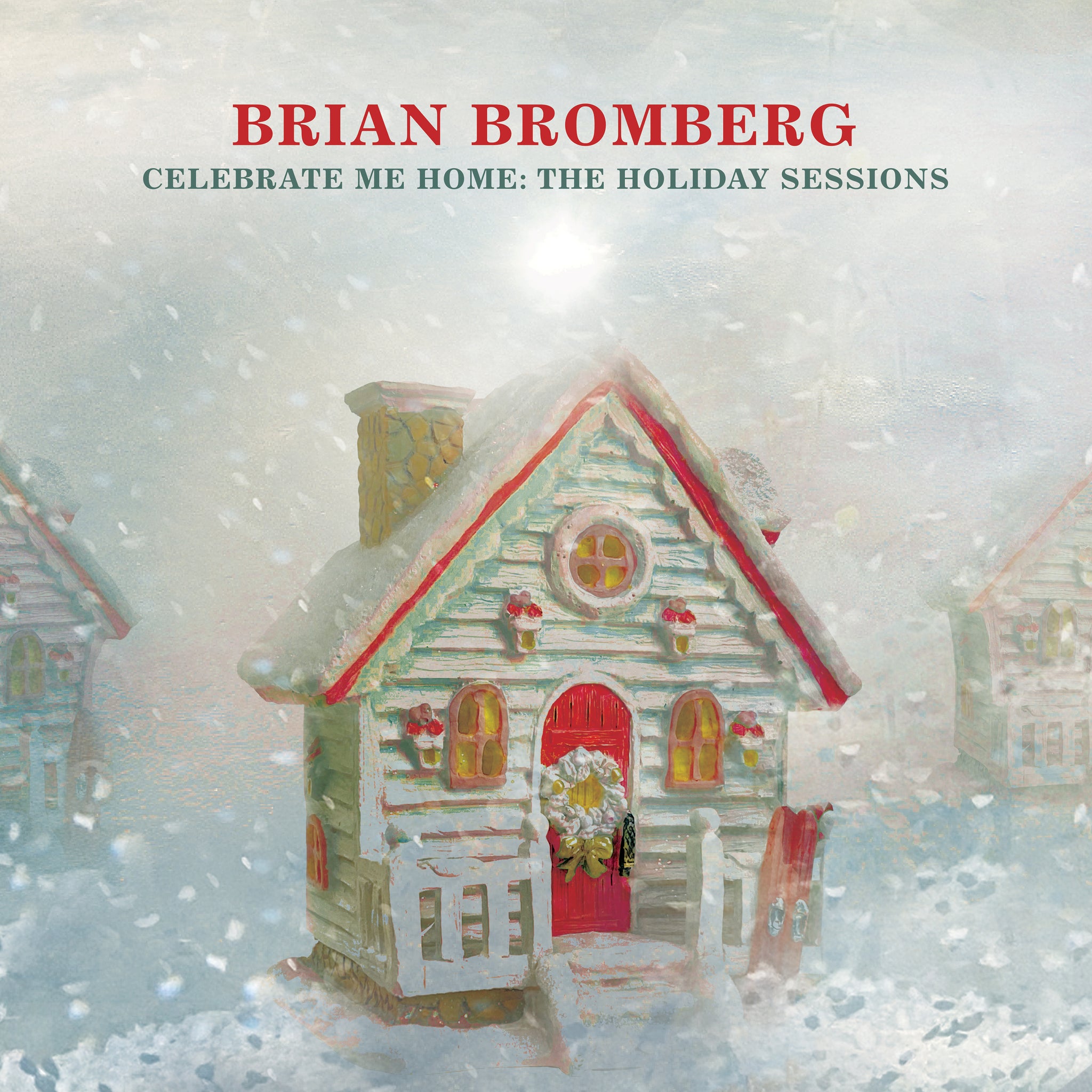 Brian Bromberg - Celebrate Me Home: The Holiday Sessions