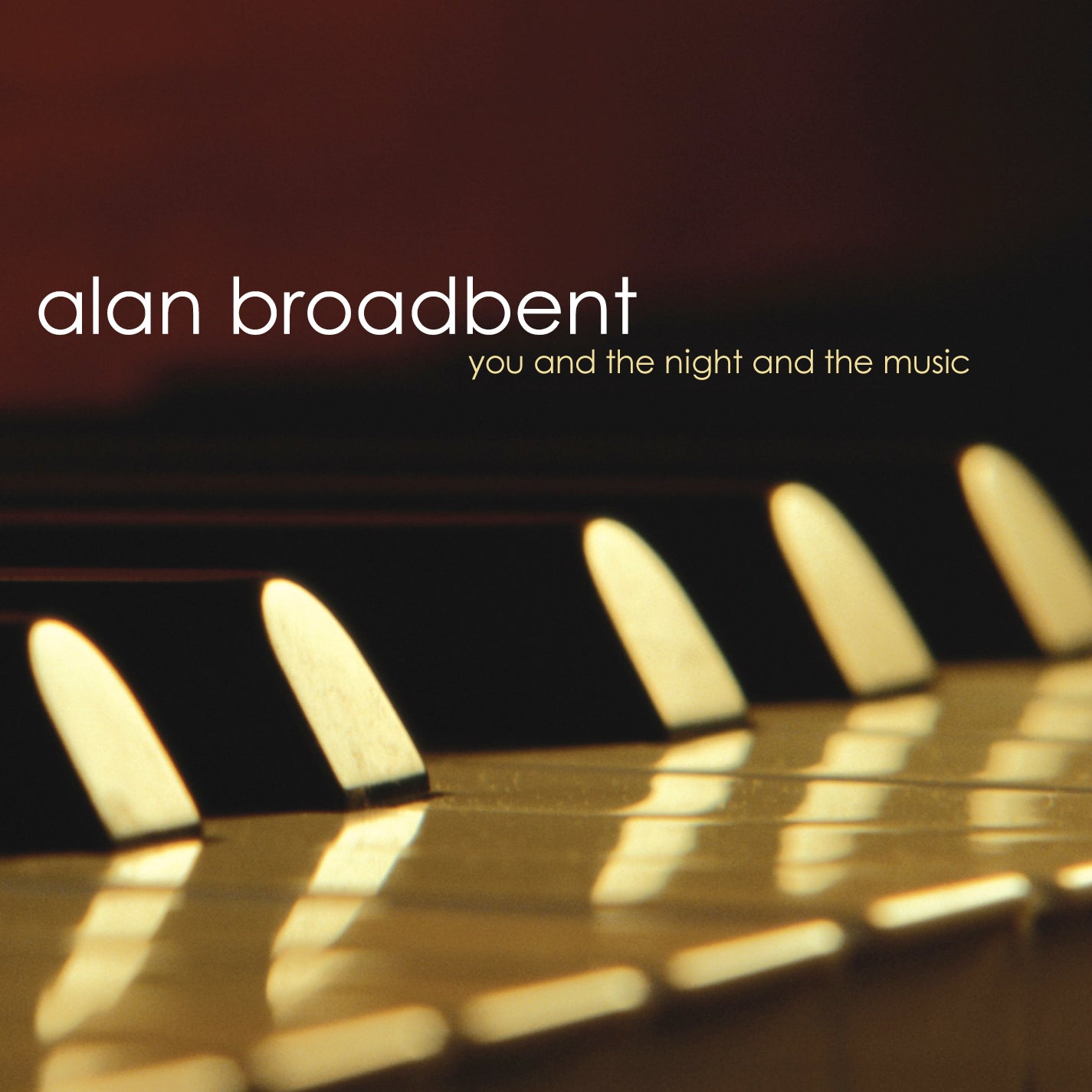 Alan Broadbent - You and the Night and the Music