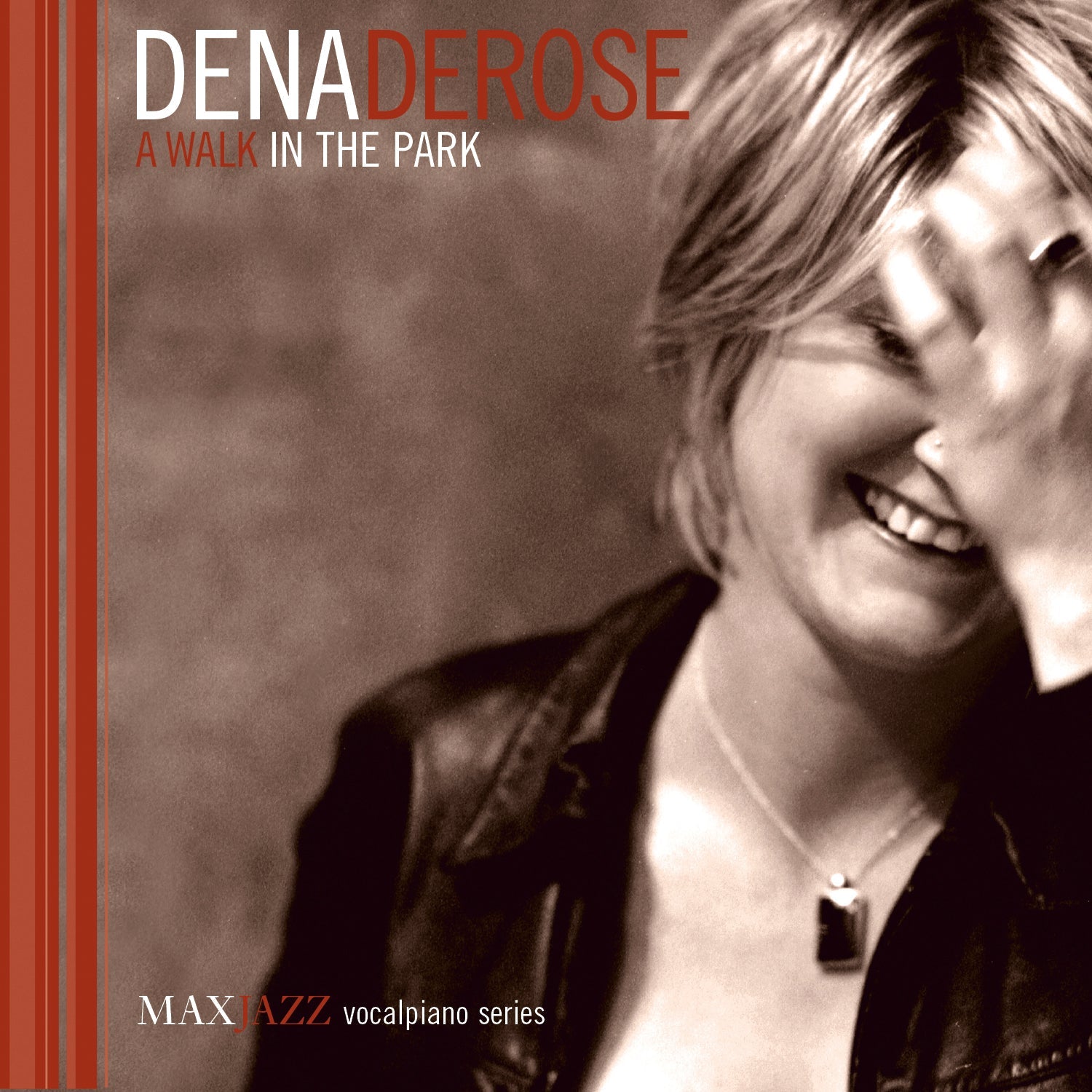 Dena DeRose - A Walk In The Park