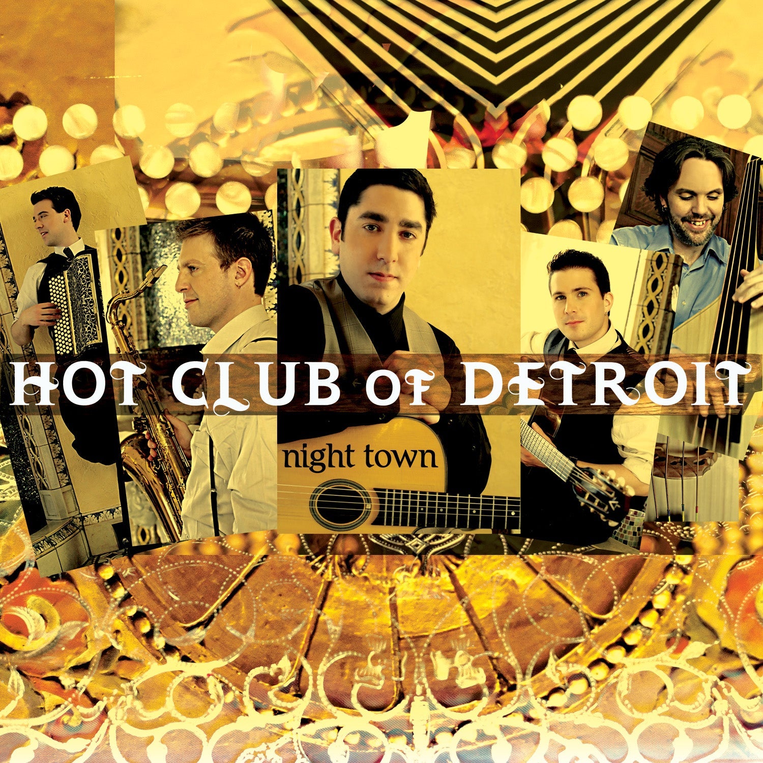 Hot Club of Detroit
 - Night Town