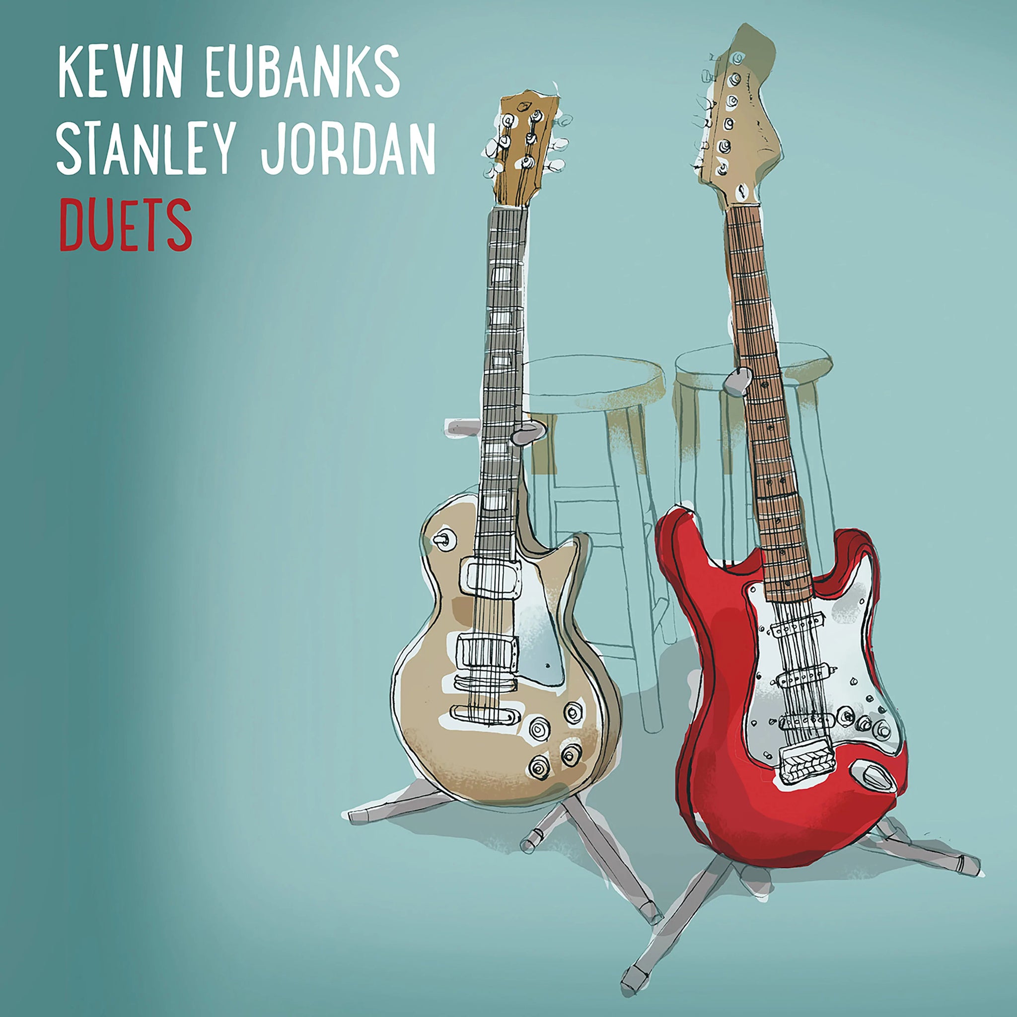 Kevin Eubanks & Stanley Jordan - Duets