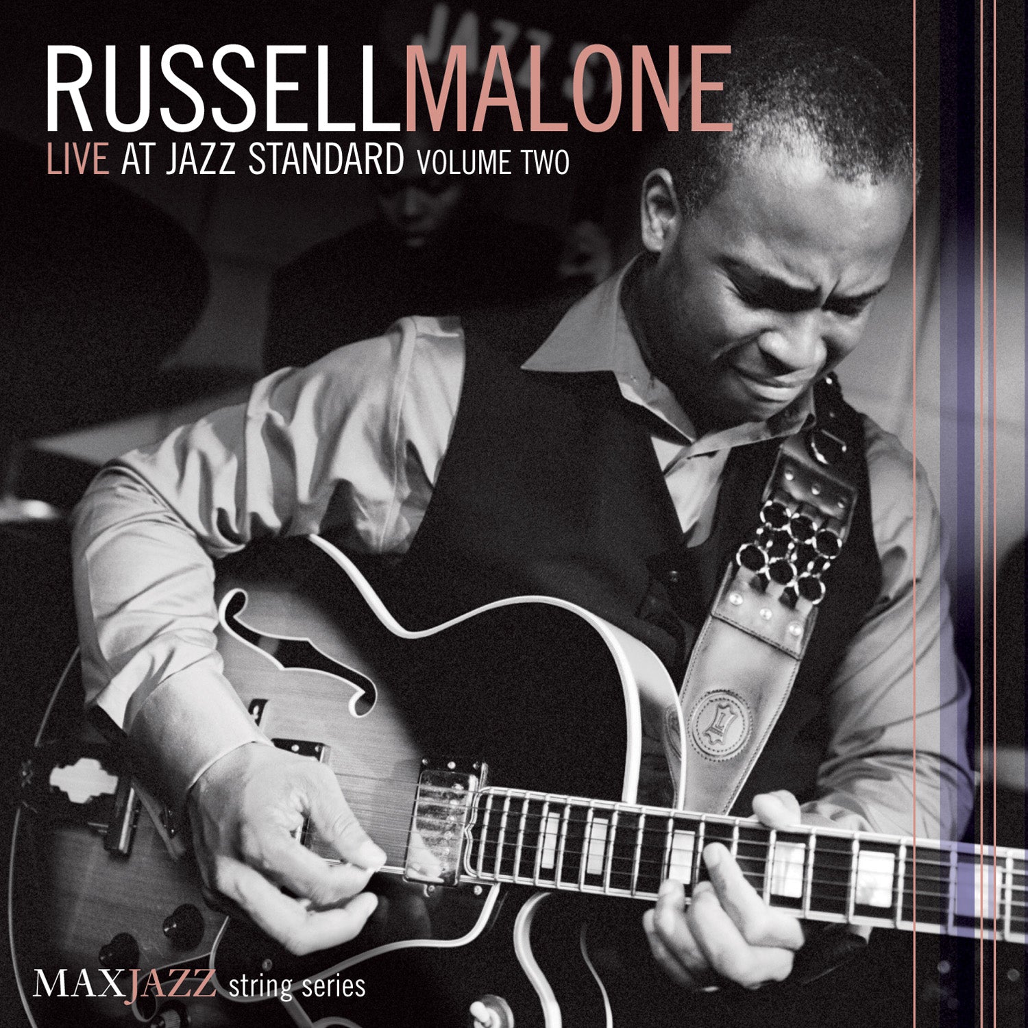 Russell Malone - Live at Jazz Standard Volume Two