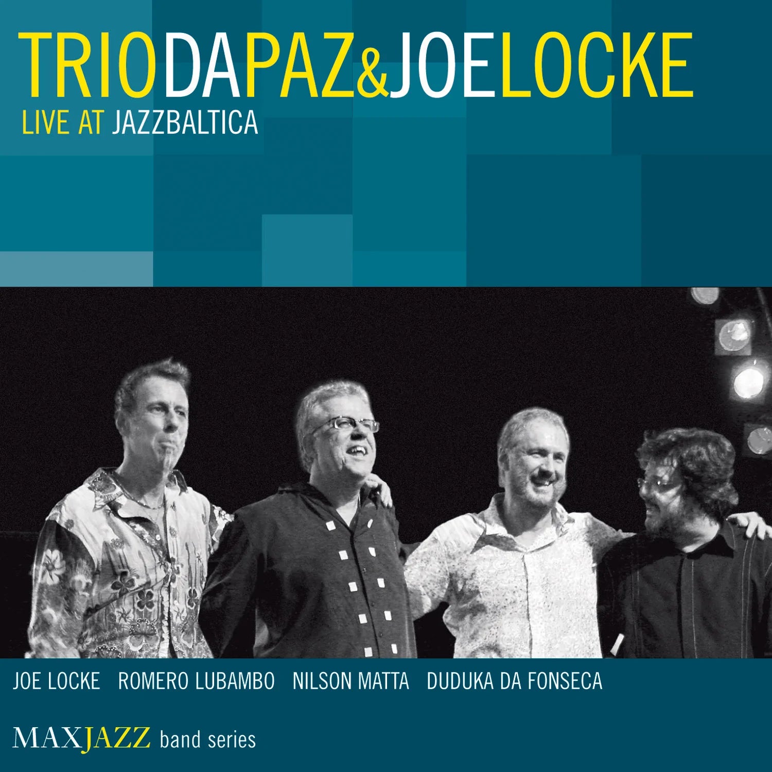 Trio Da Paz & Joe Locke - Live at JazzBaltica