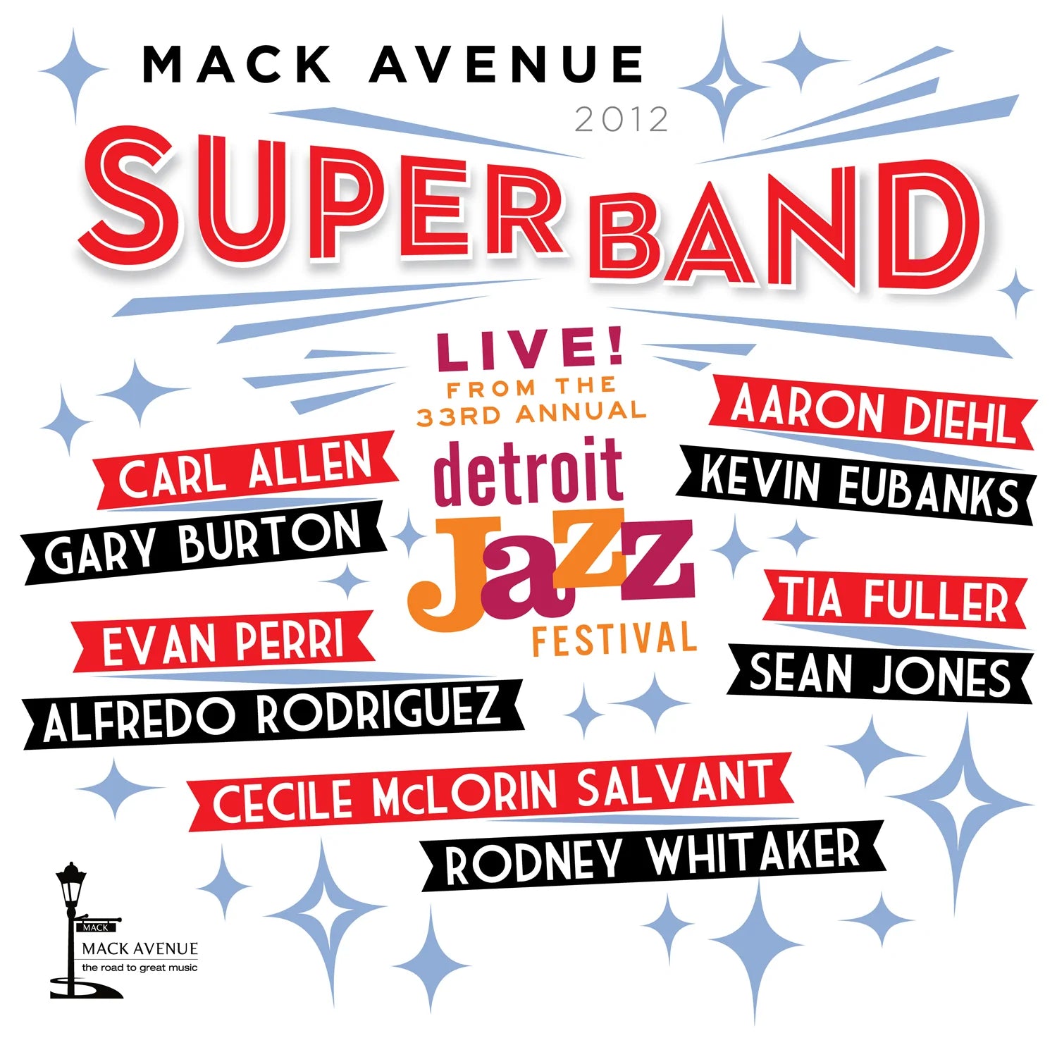 Mack Avenue SuperBand - Live from the Detroit Jazz Festival - 2012