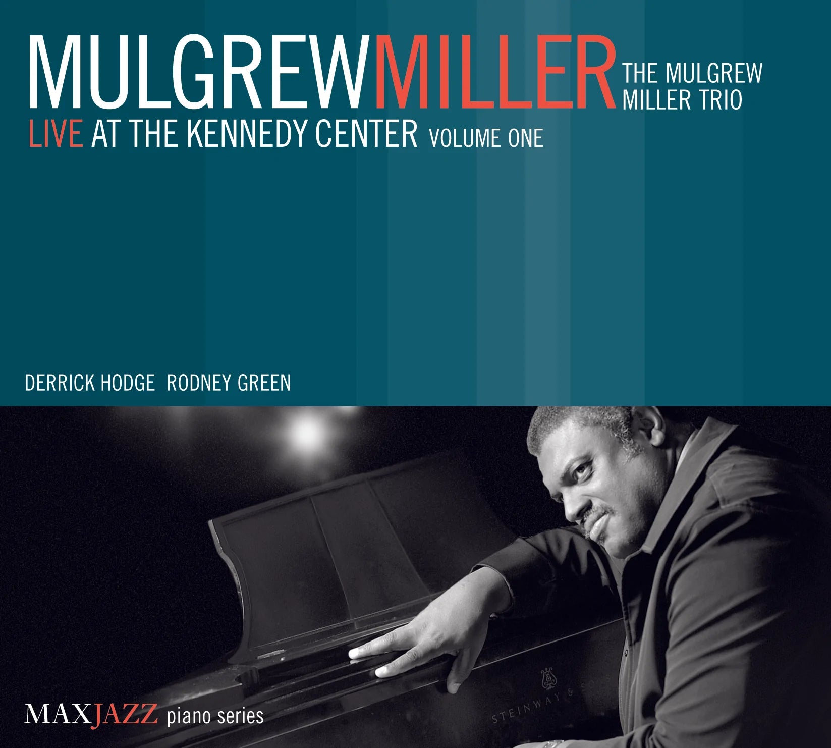Mulgrew Miller - Live at the Kennedy Center Volume One