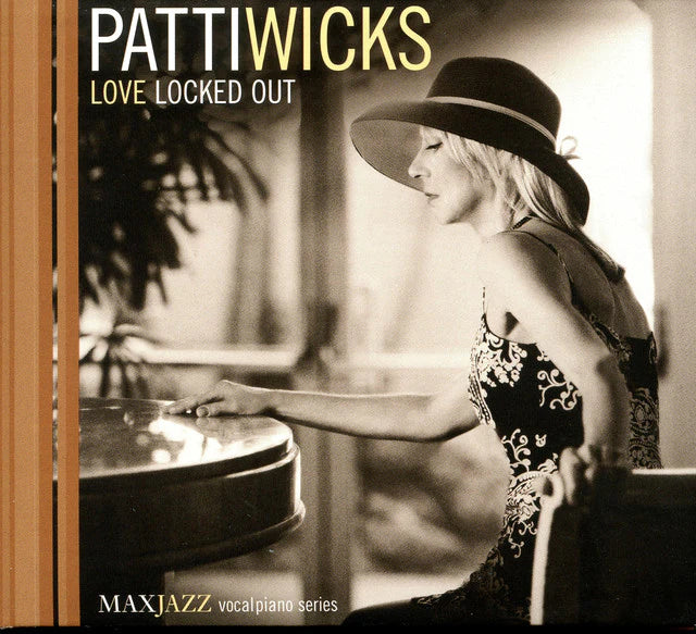 Patti Wicks - Love Locked Out