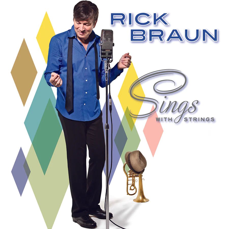 Rick Braun - Sings with Strings