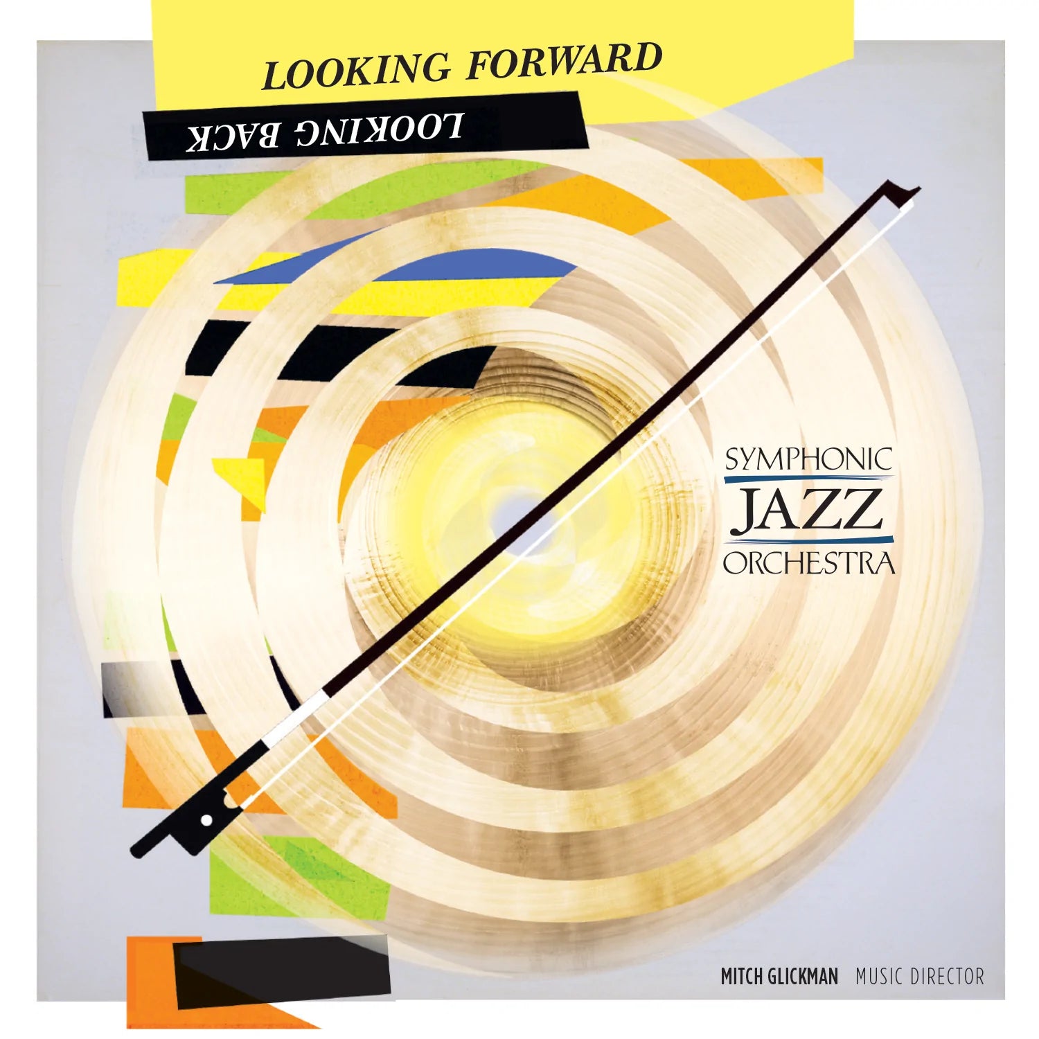 Symphonic Jazz Orchestra - Looking Forward, Looking Back