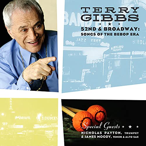 Terry Gibbs - 52nd & Broadway: Songs of the Bebop Era