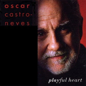 Oscar Castro–Neves - Playful Heart